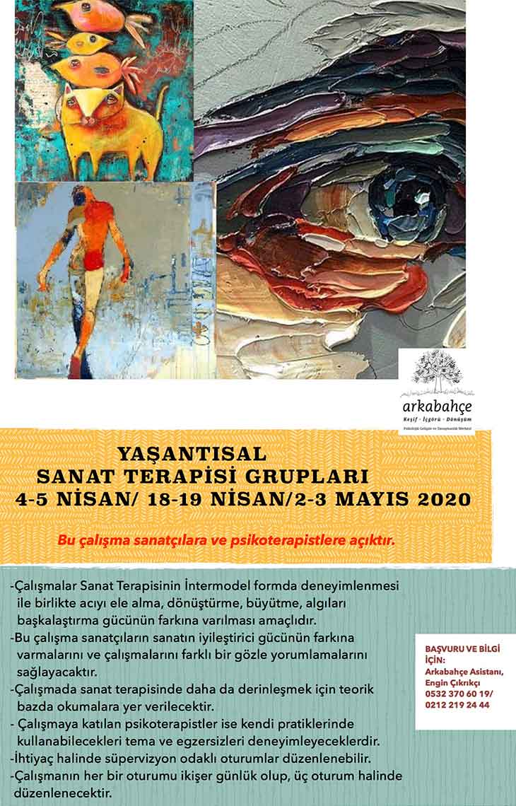 Yaşantısal Sanat Terapisi Grupları 4-5 NİSAN / 18-19 NİSAN / 2-3 MAYIS 2020