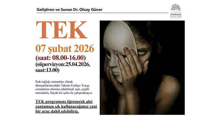 (TEK) Takıntı, Endişe ve Korkuları Önleyici Bir Program (Çocuk ve Yetişkin)