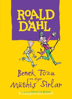 Benek Tozu ve Diğer Müthiş Sırlar - Roald Dahl