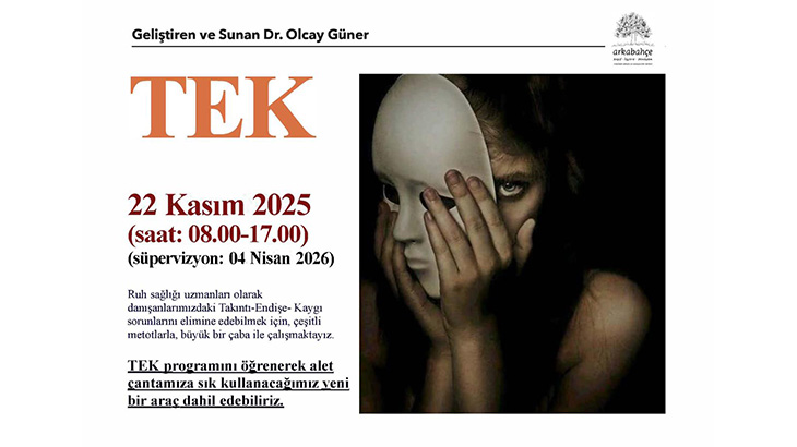 (TEK) Takıntı, Endişe ve Korkuları Önleyici Bir Program (Çocuk ve Yetişkin)